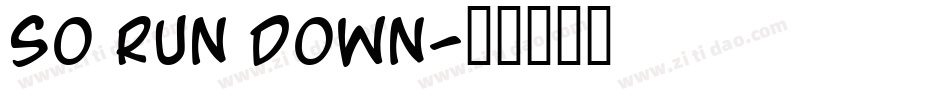 So Run Down字体转换